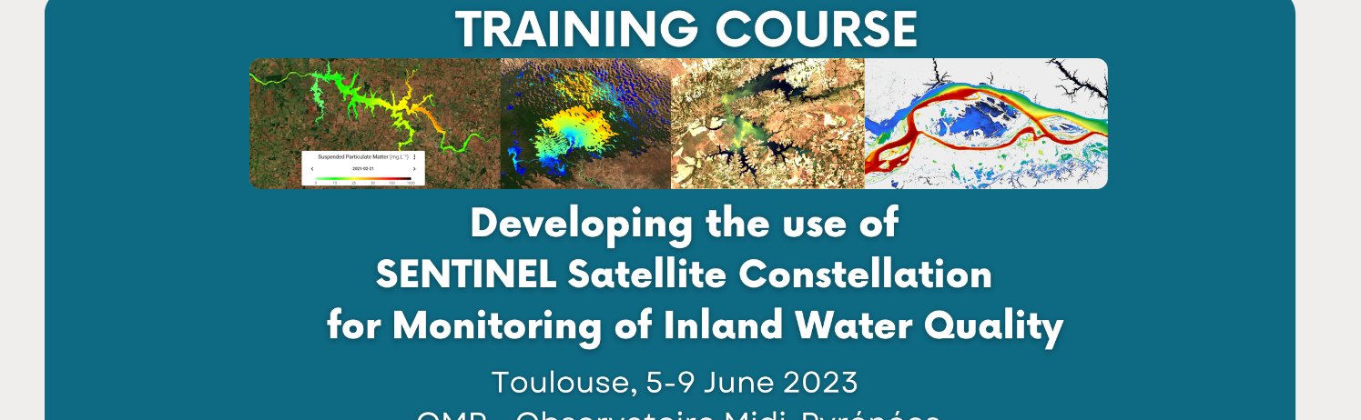 Summer School Developing the Use of SENTINEL Satellite Constellation for Monitoring of Inland Water Quality